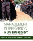 Management and Supervision in Law Enforcement - 7th Edition 2015 by Hess and Orthmann.